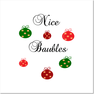 Nice Baubles Novelty gift holiday shirt. Posters and Art